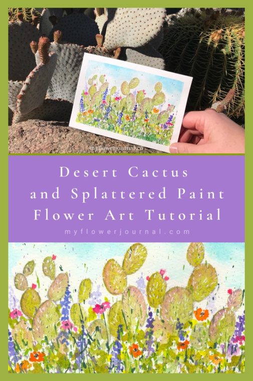 Deseret Cactus and Splattered Paint Flower Art Tutorial