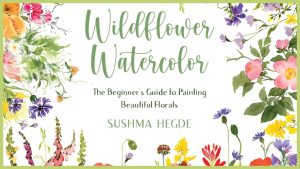 Wildflower Watercolor by Sushma Hedge book review